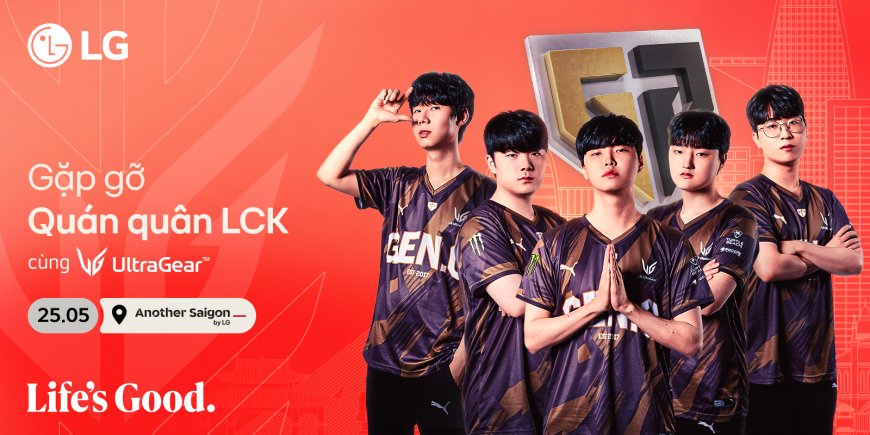 GEN, HLE và nhiều tuyển thủ LCK đến Việt Nam, thời gian, địa điểm cụ thể ra sao? - ESPORT