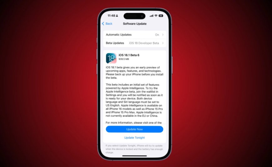 Khám phá những gì mới trên iOS 18.1 beta 6