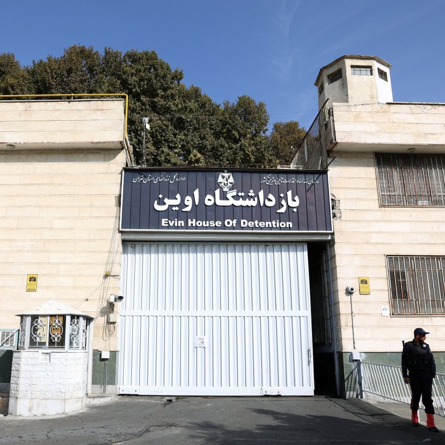 What to Know About Iran’s Notorious Evin Prison